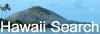 Hawaii Search